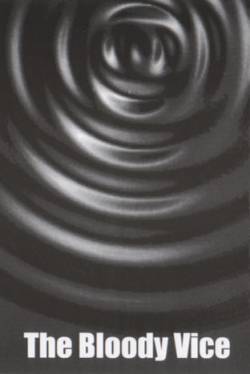 The Bloody Vice : 12 Minutes 50 Seconds